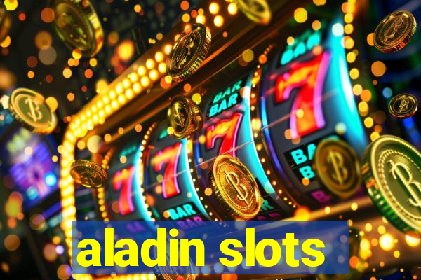 aladin slots